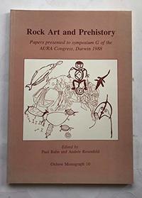 Rock Art and Prehistory (Oxbow Monograph)