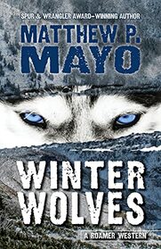 Winter Wolves (A Roamer Western)