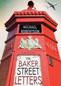 The Baker Street Letters: A Mystery (Library)
