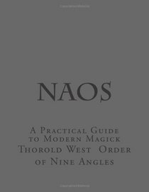 Naos: A Practical Guide to Modern Magick