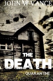 The Death: A Post Apocalyptic Novel