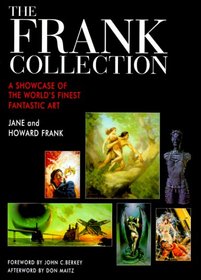 The Frank Collection: A Showcase of the World's Finest Fantastic Art