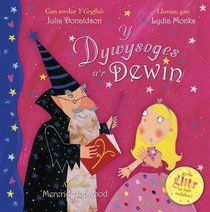 Dywysoges A'r Dewin, Y (Welsh Edition)