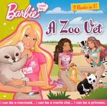 I Can Be A Zoo Vet/I Can Be A Cheerleader (Turtleback School & Library Binding Edition) (Barbie (Pb))