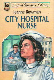 City Hospital Nurse (Large Print)