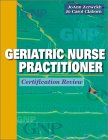 Geriatric Nurse Practitioner: Certification Review