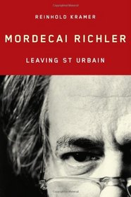Mordecai Richler: Leaving St Urbain (Art Insights Series)