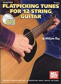 Flatpicking Tunes for 12-String Guitar  Book and CD