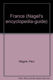 France (Nagel's Encyclopedia Guides)