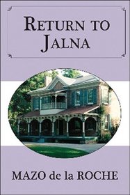 Return to Jalna (Whiteoaks 10)
