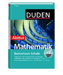 Duden. Basiswissen Schule. Mathematik Abitur