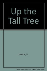 Up the Tall Tree