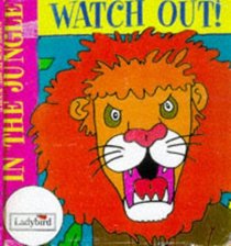 Watch Out! in the Jungle (Moving Pictures)