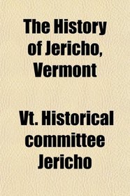 The History of Jericho, Vermont