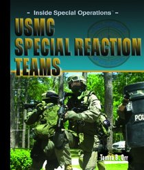 USMC Special Reaction Teams (Inside Special Operations)