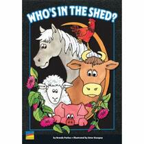 Who's In the Shed? (Big Book Seriess by Shared Reading Classics) Grade K-2