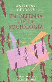 En defensa de la sociologia / In defense of Sociology (El Libro Universitario. Ensayo) (Spanish Edition)