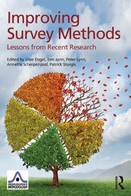 Improving Survey Methods: Lessons from Recent Research (European Association of Methodology Series)