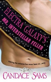 Electra Galaxy's Mr. Interstellar Feller