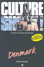 Culture Shock! Denmark: A Guide to Customs  Etiquette