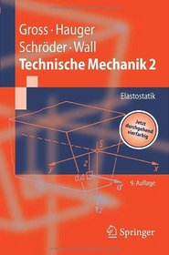 Technische Mechanik: Band 2: Elastostatik (Springer-Lehrbuch) (German Edition)