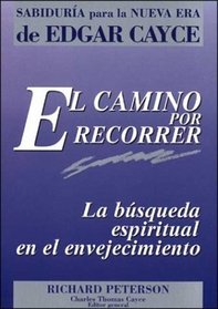 Camino Por Recorrer, El (Spanish Edition)
