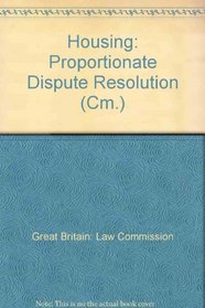 Housing: Proportionate Dispute Resolution (Law Commission Report)
