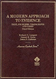 Modern Approach to Evidence (American Casebook Series)