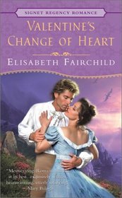 Valentine's Change of Heart (Cupid, Bk 2) (Signet Regency Romance)