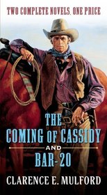 The Coming of Cassidy and Bar-20