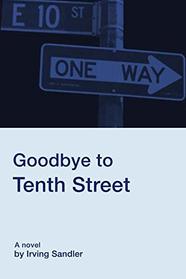 Goodbye to Tenth Street