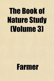 The Book of Nature Study (Volume 3)