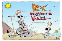 B.C. Reinvents the Wheel