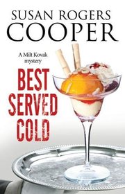 Best Served Cold: A small town Police Procedural set in Oklahoma (A Milt Kovak Mystery)