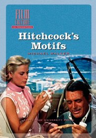 Hitchcock's Motifs (Amsterdam University Press - Film Culture in Transition)