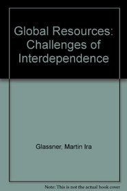 Global Resources: Challenges of Interdependence