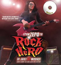 From Zero to Rock Hero in Six Weeks