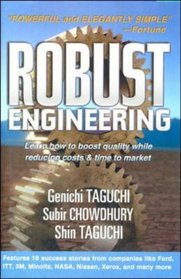 Robust Engineering: Learn How to Boost Quality While Reducing Costs  Time to Market