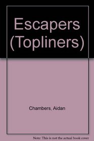 Escapers (Topliners)