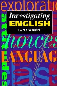 Investigating English (A Hodder Arnold Publication)