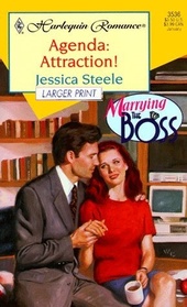 Agenda:  Attraction! (Marrying the Boss) (Harlequin Romance, No 3536) (Larger Print)