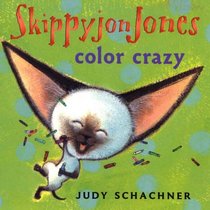 Skippyjon Jones: Color Crazy (Skippyjon Jones)