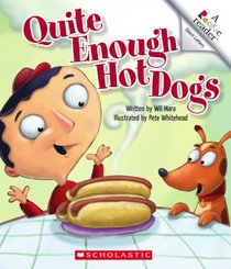 Quite Enough Hot Dogs (Rookie Readers)