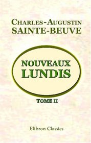 Nouveaux lundis: Tome 2 (French Edition)