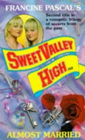 ALMOST MARRIED (SWEET VALLEY HIGH S.)