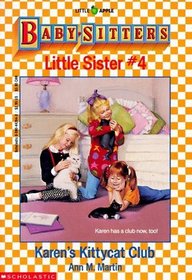 Karen's Kittycat Club (Baby-Sitters Little Sister, 4)