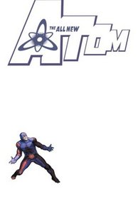 The All New Atom: The Hunt For Ray Palmer