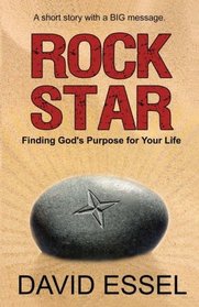 Rock Star:Finding God's Purpose for Your Life