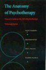 The Anatomy of Psychotherapy: Viewer's Guide to the APA Psychotherapy Videotape Series