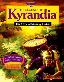 The Legend of Kyrandia: The Official Strategy Guide (Secrets of the Games) (Bk. 3)